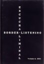 Border-Listening/Escucha-Liminal – Volume 2