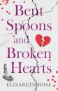 Bent Spoons and Broken Hearts