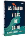Quatro vidas de Daiyu, As