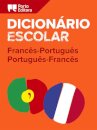 Dicionário Escolar de Francês-Português / Português-Francês