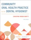 Community Oral Health Practice for the Dental Hygienist