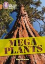 Mega Plants