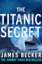 The Titanic Secret