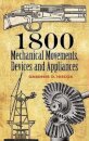 1800 Mechanical Movements,Devices