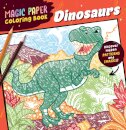 Magic Paper Coloring Book Dinosaurs