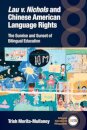 Lau v. Nichols and Chinese American Language Rights
