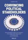 Convincing Political Stakeholders