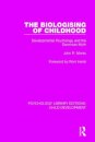 The Biologising of Childhood
