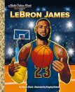Lebron James: A Little Golden Book Biography