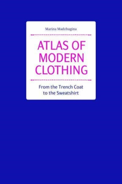 Atlas Of Modern Clothing