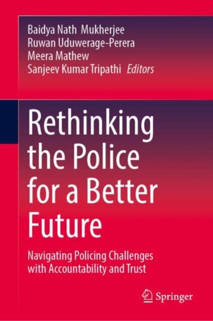 Rethinking the Police for a Better Future