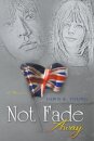 Not Fade Away