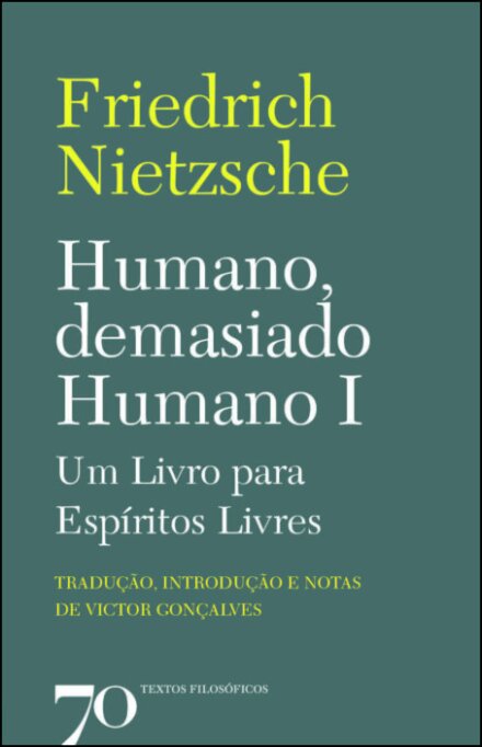 Humano, Demasiado Humano 1