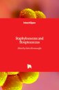 Staphylococcus and Streptococcus