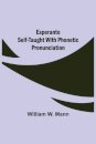 Esperanto Self-Taught With Phonetic Pronunciation
