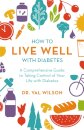 How to Live Well with Diabetes