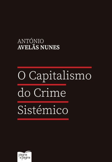 O Capitalismo Do Crime Sistémico