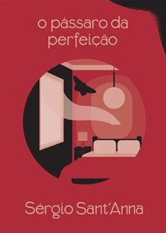 O Pássaro Da Perfeição
