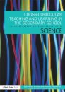 Cross Curricular Teaching and Learning in the Secondary School… Science