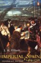 Imperial Spain 1469-1716
