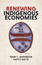 Renewing Indigenous Economies