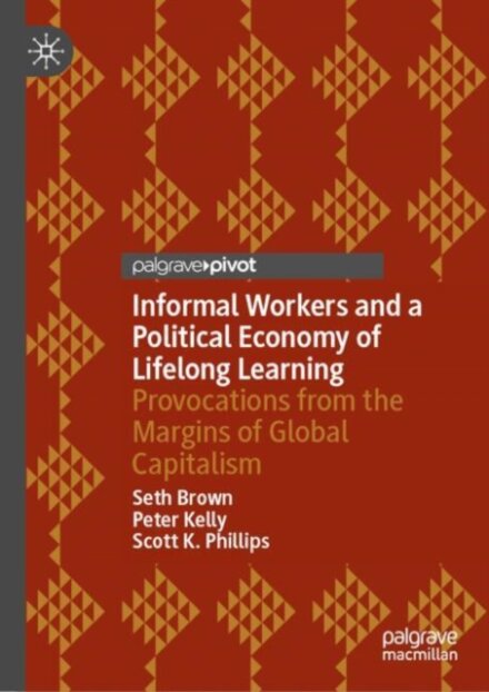 Informal Workers and a Political Economy of Lifelong Learning