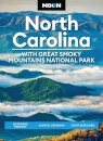 Moon North Carolina: With Great Smoky Mountains National Park (Ninth Edition)
