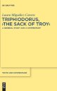 Triphiodorus, "The Sack of Troy"