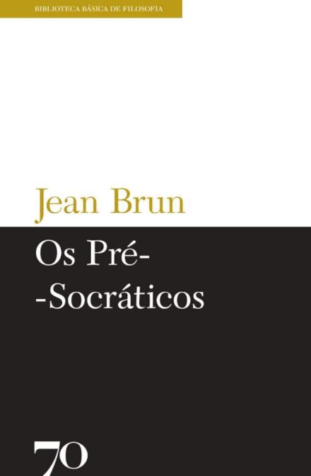 Os Pré-Socráticos