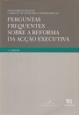Perguntas Frequentes Sobre a Reforma da Acção Executiva