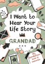 I Want to Hear Your Life Story Grandad