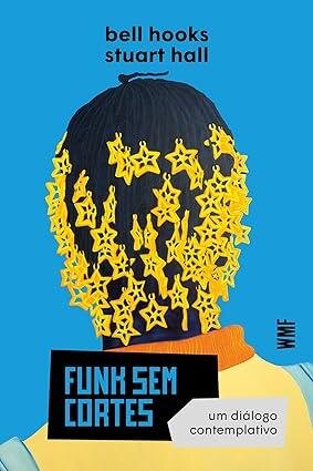 Funk sem cortes: um diálogo contemplativo