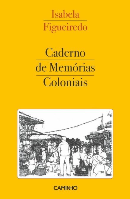 Caderno de Memórias Coloniais