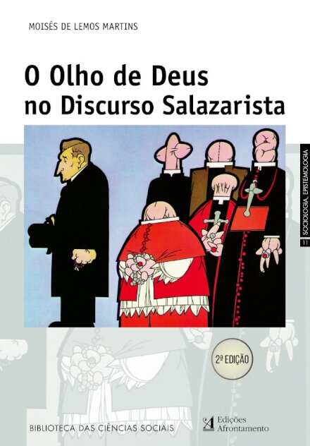O Olho de Deus no Discurso Salazarista (2ª Edição)