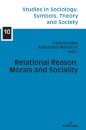Relational Reason, Morals and Sociality