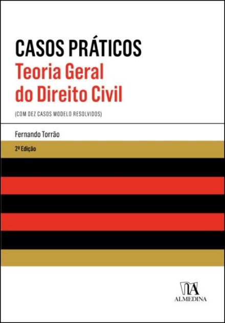 Teoria Geral do Direito Civil - Casos Práticos