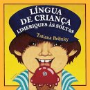 Língua de Criança Limeriques às Soltas