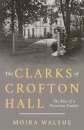 The Clarks of Crofton Hall