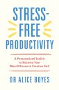 Stress Free Productivity