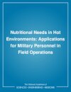 Nutritional Needs in Hot Environments