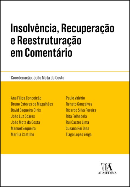Insolvência, Recuperação E Reestruturação Em Comentário