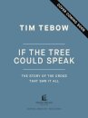 If the Tree Could Speak