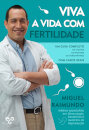 Viva A Vida Com Fertilidade