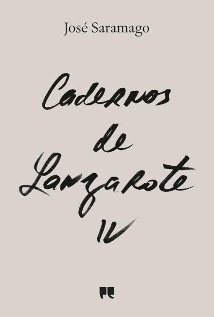 Cadernos de Lanzarote - Diário IV