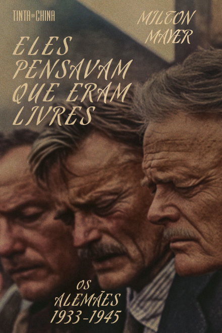 Eles Pensavam que Eram Livres