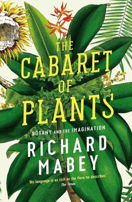 The Cabaret Of Pants: Botany And The Imagination