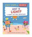 First Steps in Science: First Steps in Science: What is Light?