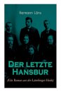Der letzte Hansbur