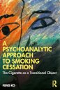 A Psychoanalytic Approach to Smoking Cessation