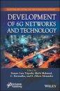 Development of 6G Networks and Technology